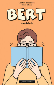 Bert - Samlebok av Anders Jacobsson (Heftet)