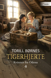 Kvinnen fra Odessa av Torill Karina Børnes (Heftet)