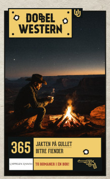 Jakten på gullet/Bitre fiender av Al Cody (Heftet)