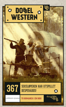 Seksløperen har utspillet/Desperados! av Cliff Farrell og Peter Field (Heftet)