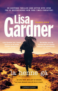 La henne gå av Lisa Gardner (Heftet)