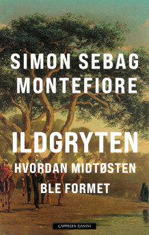 Ildgryten av Simon Sebag Montefiore (Innbundet)