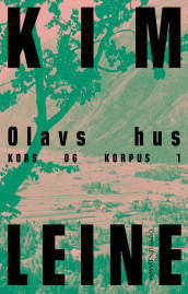 Olavs hus av Kim Leine (Ebok)