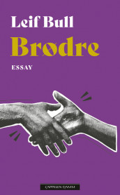 Brødre av Leif Bull (Ebok)