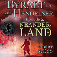 Neanderland av Robert Næss (Nedlastbar lydbok)