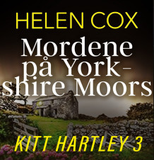 Mordene på Yorkshire Moors av Helen Cox (Nedlastbar lydbok)