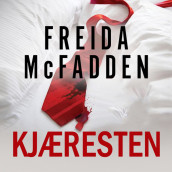 Kjæresten av Freida McFadden (Nedlastbar lydbok)