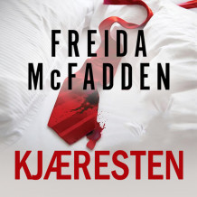 Kjæresten av Freida McFadden (Nedlastbar lydbok)