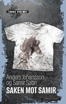 Saken mot Samir av Anders Johansson og Samir Sabri (Ebok)