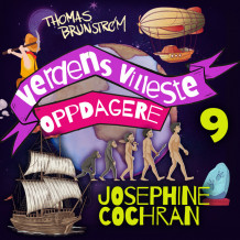 Josephine Cochran – kvinnen som ikke gadd å vaske opp av Thomas Brunstrøm (Nedlastbar lydbok)
