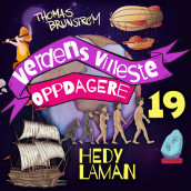 Hedy Lamarr – skuespilleren som heller ville være oppfinner av Thomas Brunstrøm (Nedlastbar lydbok)