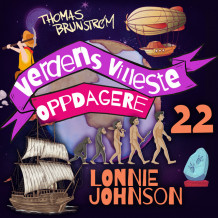 Lonnie Johnson – mannen som gjorde barns liv morsommere av Thomas Brunstrøm (Nedlastbar lydbok)