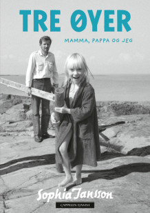 Tre øyer av Sophia Jansson (Innbundet)