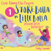 Verdens beste barnevakt av Cecilie Ramona Kåss Furuseth (Nedlastbar lydbok)