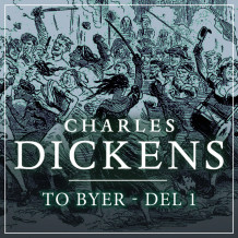To byer - Del 1 av Charles Dickens (Nedlastbar lydbok)