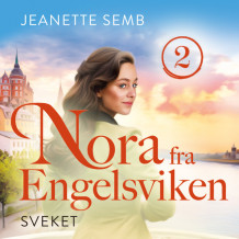 Sveket av Jeanette Semb (Nedlastbar lydbok)