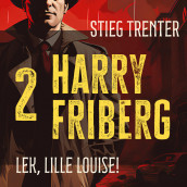 Lek, lille Louise! av Stieg Trenter (Nedlastbar lydbok)