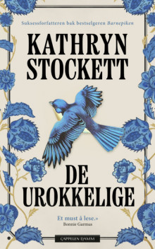 De urokkelige av Kathryn Stockett (Innbundet)