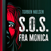 S.O.S. fra Monica av Torben Nielsen (Nedlastbar lydbok)