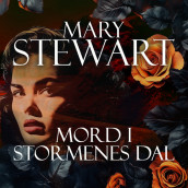 Mord i Stormenes dal av Mary Stewart (Nedlastbar lydbok)