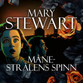 Månestrålenes spinn av Mary Stewart (Nedlastbar lydbok)