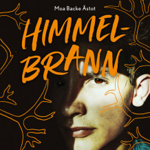 Himmelbrann av Moa Backe Åstot (Nedlastbar lydbok)