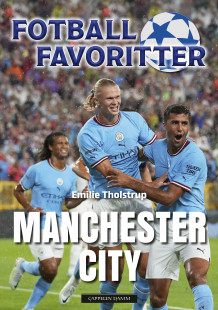 Manchester City av Emilie Tholstrup (Innbundet)