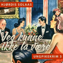 Jeg kunne ikke la være av Hjørdis Solaas (Nedlastbar lydbok)