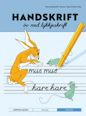Handskrift frå Cappelen Damm Lykkjeskrift av Frøya Elisabeth Astrup og Guro Karlsen Røe (Heftet)