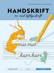 Handskrift frå Cappelen Damm Lykkjeskrift av Frøya Elisabeth Astrup og Guro Karlsen Røe (Heftet)