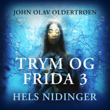 Hels nidinger av John Olav Oldertrøen (Nedlastbar lydbok)