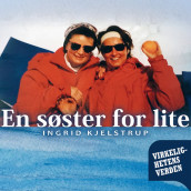 En søster for lite av Ingrid Kjelstrup (Nedlastbar lydbok)