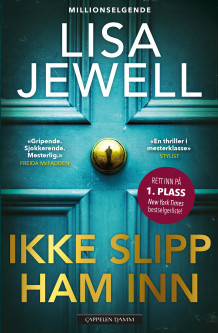 Ikke slipp ham inn av Lisa Jewell (Innbundet)