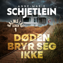 Døden bryr seg ikke av Anne-Marie Schjetlein (Nedlastbar lydbok)