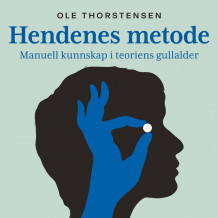 Hendenes metode av Ole Thorstensen (Nedlastbar lydbok)