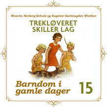 Trekløveret skiller lag av Wenche Norberg-Schulz og Eugenie Geelmuyden Winther (Nedlastbar lydbok)