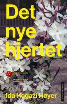 Det nye hjertet av Ida Hegazi Høyer (Heftet)