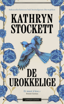 De urokkelige av Kathryn Stockett (Ebok)