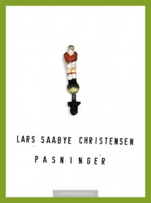 Pasninger av Lars Saabye Christensen (Heftet)