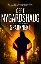 Sparknekt av Gert Nygårdshaug (Innbundet)