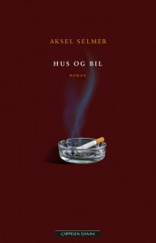 Hus og bil av Aksel Selmer (Ebok)