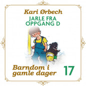 Jarle fra oppgang D av Kari Ørbech (Nedlastbar lydbok)