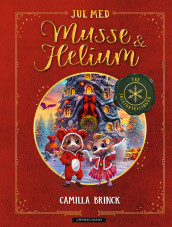 Jul med Musse & Helium av Camilla Brinck (Innbundet)