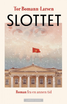 Slottet av Tor Bomann-Larsen (Ebok)