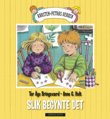 Karsten og Petra begynner i barnehagen av Tor Åge Bringsværd (Innbundet)