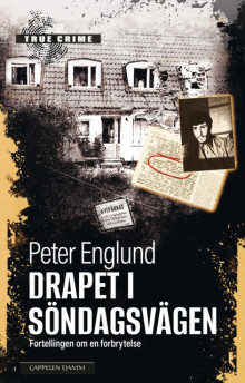 Drapet i Söndagsvägen av Peter Englund (Heftet)