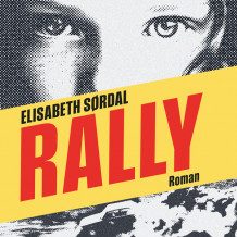 Rally av Elisabeth Sørdal (Nedlastbar lydbok)