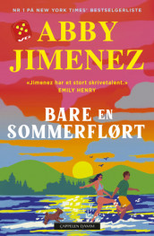 Bare en sommerflørt av Abby Jimenez (Heftet)