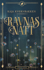 Ravnas natt av Kaja Kvernbakken (Innbundet)