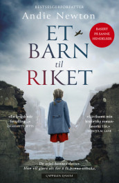 Et barn til riket av Andie Newton (Ebok)